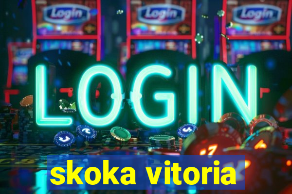 skoka vitoria